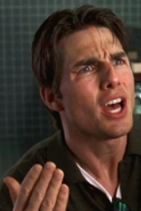 Jerry Maguire [Tom Cruise]